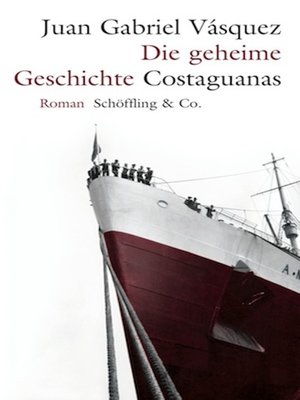 cover image of Die geheime Geschichte Costaguanas